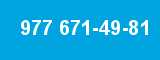 977 671-49-81